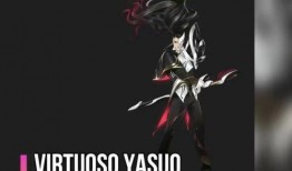 亚索最新皮肤爆料,亚索全新皮肤惊艳亮相